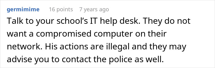 Screenshot of an online comment discussing illegal actions and advising to contact IT help desk and police for stalker tendencies.