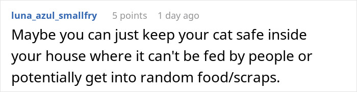 Woman Ignores Warnings About Not Feeding The Neighbors Cat, Learns Her Lesson The Hard Way Woman Ignores Warnings About Not Feeding The Neighbors Cat, Learns Her Lesson The Hard Way