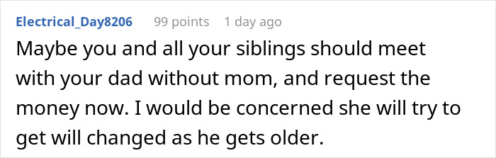 Reddit comment advising siblings to meet dad without greedy mom to request inheritance now Reddit comment advising siblings to meet dad without greedy mom to request inheritance now
