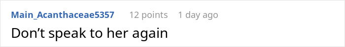 Comment on a forum post, with text saying Don’t speak to her again, discussing bride entering new family with drama after excluding sister-in-law from wedding photos. Comment on a forum post, with text saying Don’t speak to her again, discussing bride entering new family with drama after excluding sister-in-law from wedding photos.