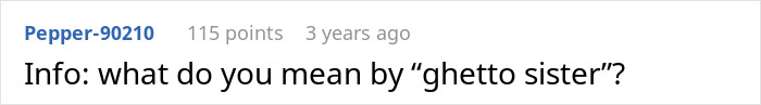 Comment on a forum post asking for clarification about the term ghetto sister, related to a greedy mil wedding gift discussion.
