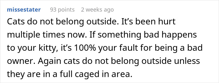 Screenshot of a Reddit comment warning that cats do not belong outside and emphasizing owner responsibility for their safety.