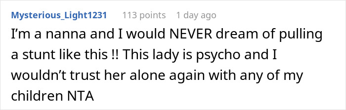 Reddit comment screenshot: nanna calls woman psycho and supports mom takes her baby storming off Reddit comment screenshot: nanna calls woman psycho and supports mom takes her baby storming off