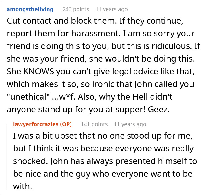 Reddit discussion about woman refusing to risk her new career by giving free advice to friends, revealing true colors.