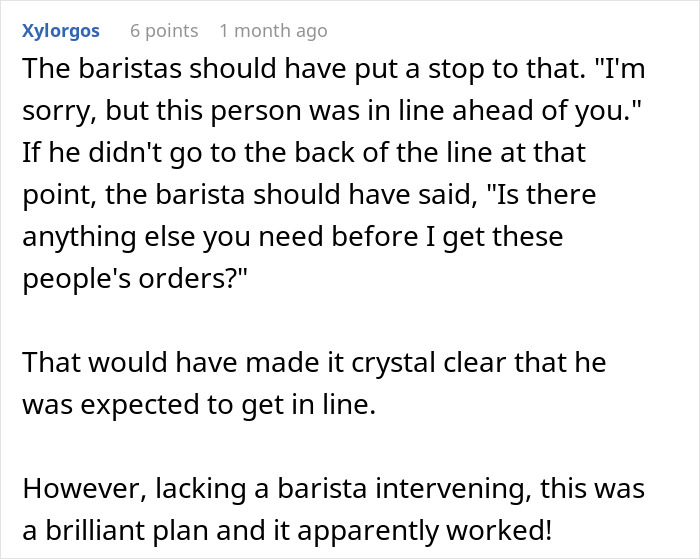 Comment explaining how a barista should have stopped a guy trying to skip the coffee line every morning, highlighting a clever plan. Comment explaining how a barista should have stopped a guy trying to skip the coffee line every morning, highlighting a clever plan.