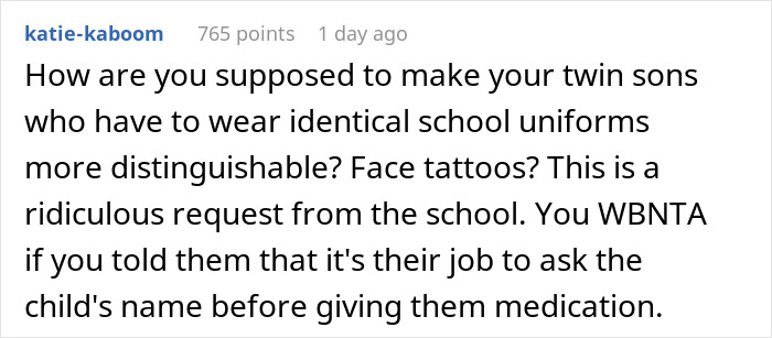Comment discussing a parent refusing to make their twins less similar despite school uniform rules for easier distinction.