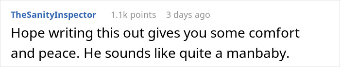 Reddit comment: Hope writing this out gives you some comfort and peace - adult man breaks off engagement