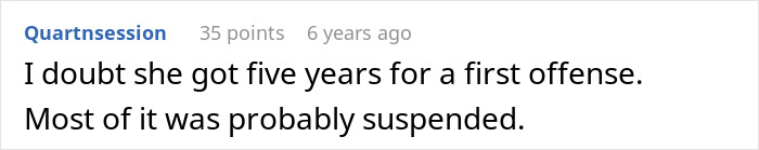 Comment on a forum expressing doubt about the severity of a first offense sentence, discussing possible suspension.