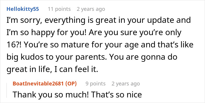 Screenshot of a Reddit conversation discussing maturity and life encouragement from a teen to supportive commenters. Screenshot of a Reddit conversation discussing maturity and life encouragement from a teen to supportive commenters.