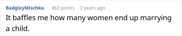 Comment on a social media post expressing confusion about women marrying immature men, related to wife deciding to live life like her husband.