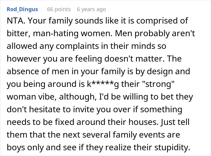 Comment discussing a guy furious after family refuses to include him in girl days, highlighting family dynamics and immaturity.
