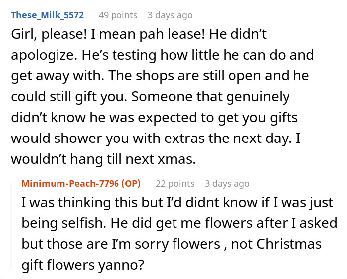 Reddit users discuss a man failing to buy Christmas presents for his girlfriend and claiming the holiday sneaked up on him. Reddit users discuss a man failing to buy Christmas presents for his girlfriend and claiming the holiday sneaked up on him.