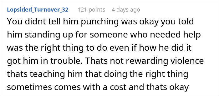 Comment discussing teaching a son about standing up to bullies and the consequences of his actions. Comment discussing teaching a son about standing up to bullies and the consequences of his actions.
