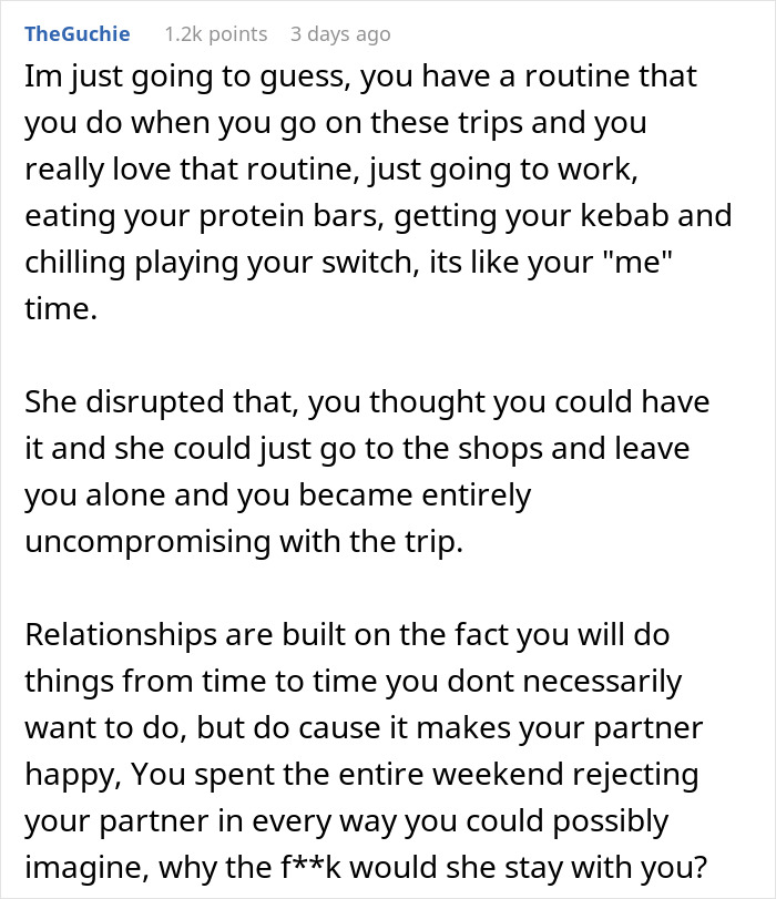 Comment describing a man losing it as his girlfriend cannot comprehend the boundaries of his business trip.