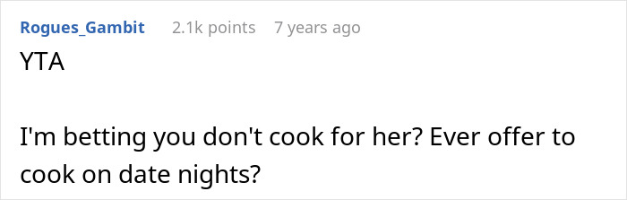 Screenshot of a Reddit comment discussing a chef boyfriend not going to restaurants and cooking for his girlfriend on date nights. Screenshot of a Reddit comment discussing a chef boyfriend not going to restaurants and cooking for his girlfriend on date nights.