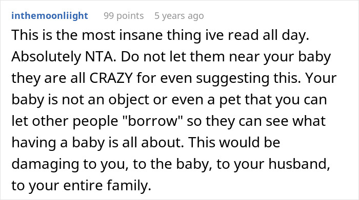 Comment expressing concern about cousin with cancer wanting to borrow baby to experience motherhood, calling it creepy. Comment expressing concern about cousin with cancer wanting to borrow baby to experience motherhood, calling it creepy.