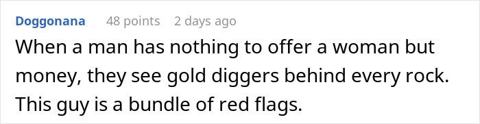 Screenshot of a Reddit comment discussing boyfriend fears about golddiggers and mentioning red flags in relationships. Screenshot of a Reddit comment discussing boyfriend fears about golddiggers and mentioning red flags in relationships.