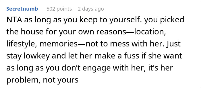 Comment explaining how to stay lowkey after moving next door to a former friend causing conflict. Comment explaining how to stay lowkey after moving next door to a former friend causing conflict.