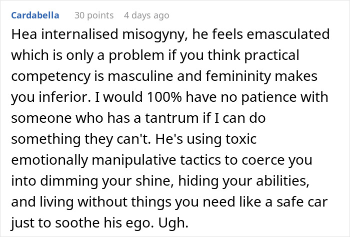 Comment discussing a woman ready to dump her boyfriend because he feels emasculated when she fixes things, highlighting toxic behavior. Comment discussing a woman ready to dump her boyfriend because he feels emasculated when she fixes things, highlighting toxic behavior.
