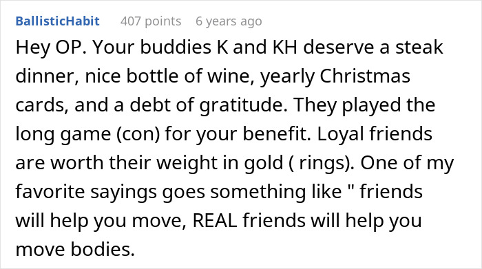 Reddit comment discussing loyal friends and revenge, related to man finally getting revenge on coworker who got him fired.