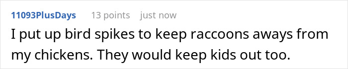 Comment about installing bird spikes on a fence to protect privacy and prevent a child from climbing. Comment about installing bird spikes on a fence to protect privacy and prevent a child from climbing.