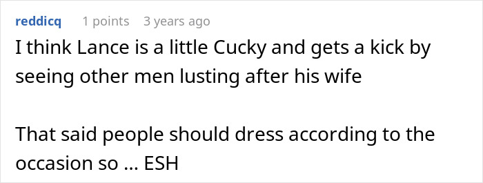 Screenshot of a Reddit comment discussing opinions on dress and relationships in a casual forum thread.