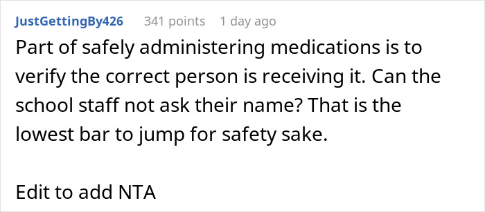 Comment discussing safety concerns and verifying identity when administering medication to twins at school. Comment discussing safety concerns and verifying identity when administering medication to twins at school.