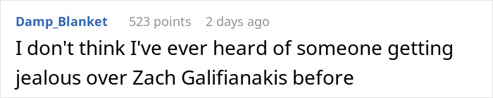 Comment text on a white background discussing jealousy with reference to Zach Galifianakis in an online forum.