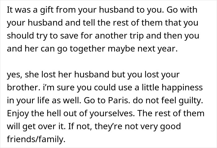 Text excerpt discussing a woman demanding a friend kick her husband out of a romantic getaway for her to come instead. Text excerpt discussing a woman demanding a friend kick her husband out of a romantic getaway for her to come instead.