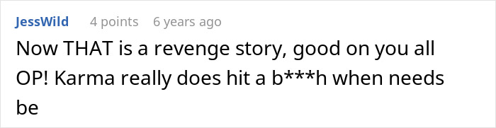 Comment on Reddit about a revenge story where a man finally gets revenge on coworker who got him fired years prior.