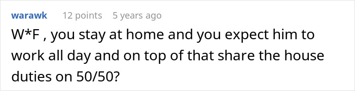 Screenshot of a Reddit comment criticizing a man who insists his wife doesn&rsquo;t do anything at home.