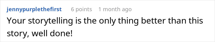Comment praising storytelling skills in reaction to a viral post about a guy using theatrics for revenge on a workplace bully.