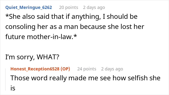 Reddit comments discussing a lady turning grieving boyfriend’s loss into drama, demanding he man up to console her. Reddit comments discussing a lady turning grieving boyfriend’s loss into drama, demanding he man up to console her.