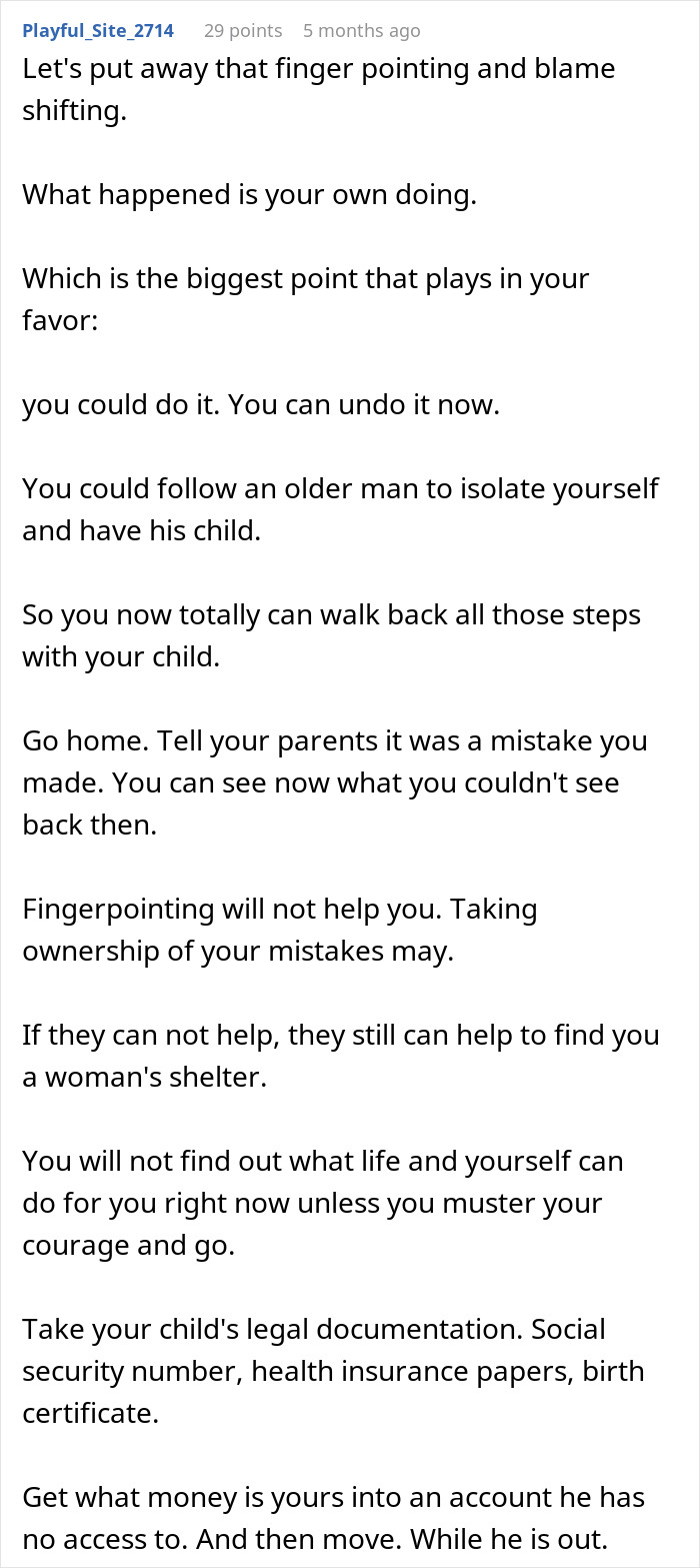 Comment advising a 25-year-old mom on escape from a controlling 52-year-old partner after having his baby. Comment advising a 25-year-old mom on escape from a controlling 52-year-old partner after having his baby.