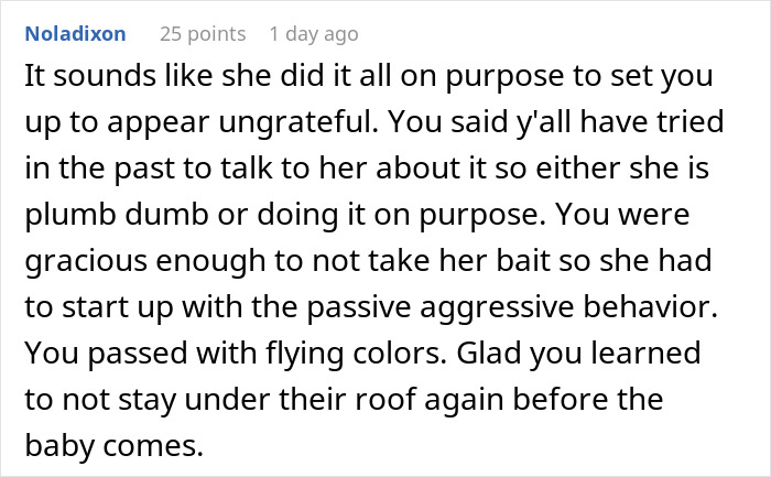 Comment discussing passive aggressive behavior after pregnant woman declines expired food from her pantry. Comment discussing passive aggressive behavior after pregnant woman declines expired food from her pantry.