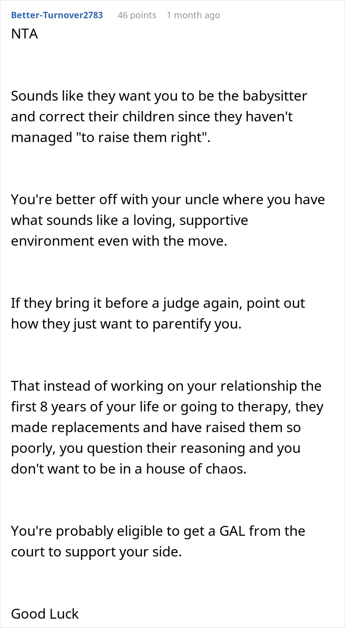 Comment explaining a teen refusing to live with bio parents who abandoned him and the court involvement in custody issues.