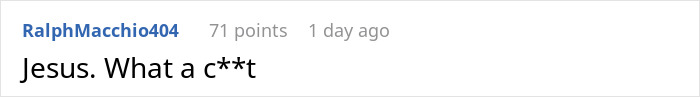 Reddit comment screenshot reading Jesus. What a c**t, Greedy Mom reaction to inheritance dispute Reddit comment screenshot reading Jesus. What a c**t, Greedy Mom reaction to inheritance dispute