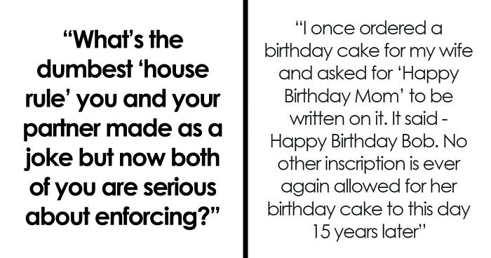 73 House Rules Couples Invented As Jokes That Became Important Traditions