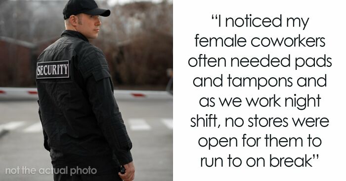 Man Stops Bringing Pads To Night Shifts For Female Coworkers When One Of Them Ruins It For All