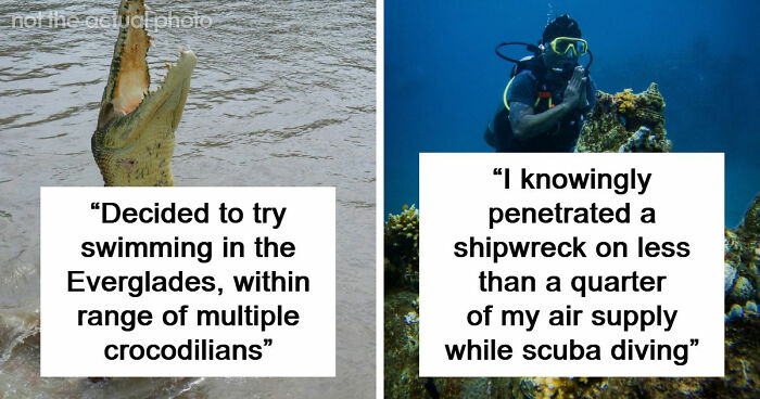 “My Head Got Stuck Under A Rock”: 48 Dangerous Things People Did And Were Lucky To Survive
