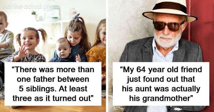 “I Was 29 When I Found Out”: 71 People Who Took A DNA Test For Fun And Got A Serious Plot Twist