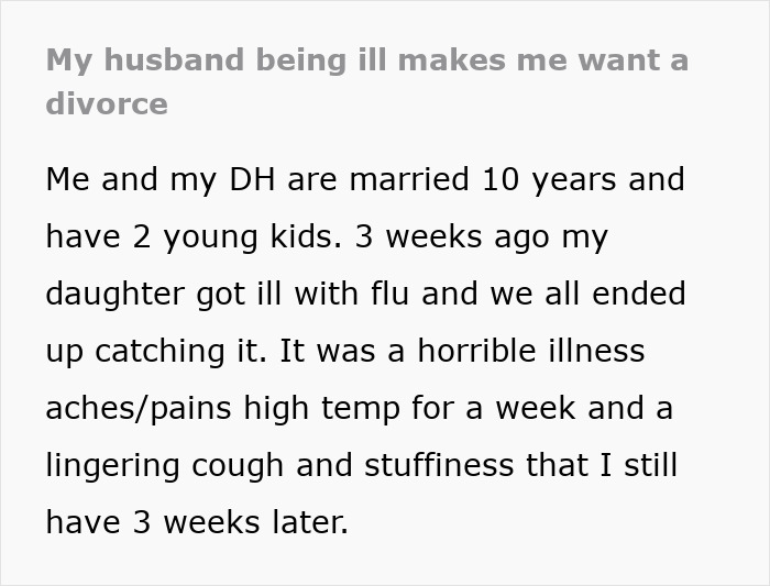 Alt text: Fed up wife describes how insufferable her husband becomes when he is sick, driving her to think about divorce.