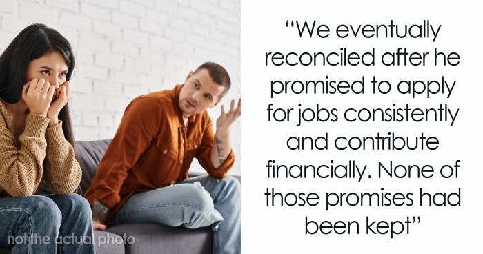 Woman Follows Through On Her Boundaries When BF Refuses To Get A Job, Asks If She Was A Jerk