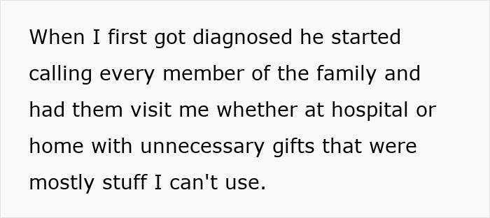 Patient note describing husband use cancer diagnosis excuses, family visits and unwanted gifts at home