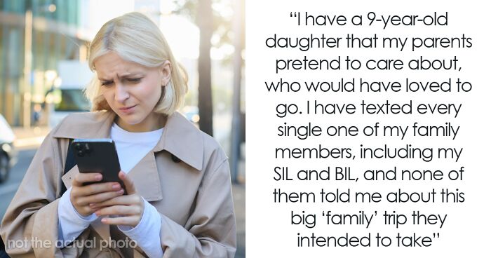 Guy Feels No Shame In Excluding Daughter And Her Kid From “Family” Trips, She Cuts Ties For Good