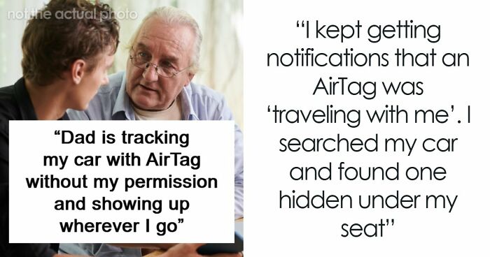 Man Upset 27YO Son Won’t Let Him Track His Car With An AirTag “For Safety”