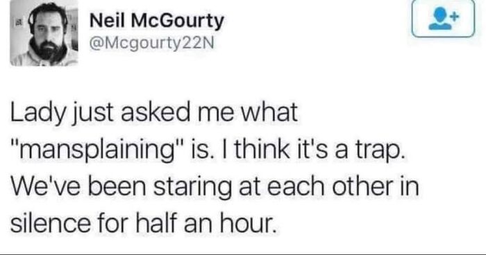 Screenshot of a tweet humorously discussing mansplaining, highlighting feminist posts that call out the patriarchy.