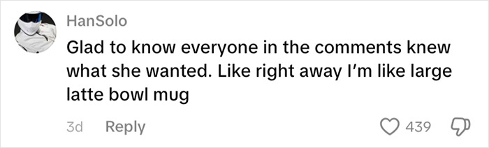 Comment from HanSolo discussing preferences for a large latte bowl mug in a relationship debate online. Comment from HanSolo discussing preferences for a large latte bowl mug in a relationship debate online.