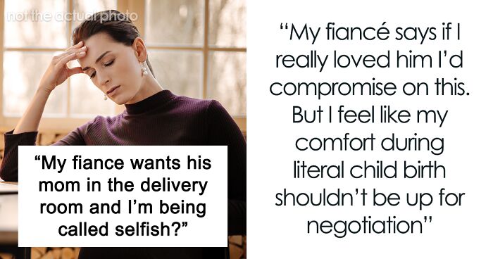 Pregnant Woman Doesn’t Want Fiancé’s Mom In Delivery Room, He Asks Her To “Compromise”