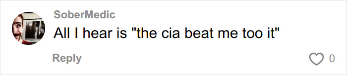 Screenshot of a social media comment by SoberMedic stating "All I hear is the cia beat me too it" regarding Kurt Cobain evidence discussion. Screenshot of a social media comment by SoberMedic stating "All I hear is the cia beat me too it" regarding Kurt Cobain evidence discussion.